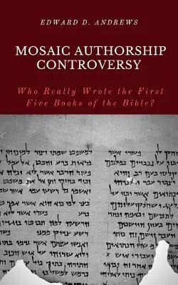 Spor o autorstvo Mojžišovej knihy: Kto skutočne napísal prvých päť kníh Biblie? - Mosaic Authorship Controversy: Who Really Wrote the First Five Books of the Bible?