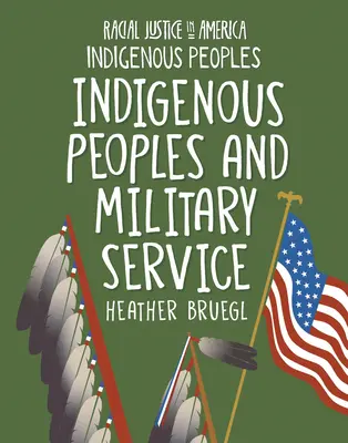 Domorodé národy a vojenská služba - Indigenous Peoples and Military Service
