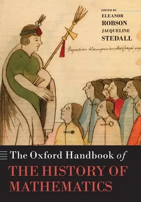 Oxfordská príručka dejín matematiky - Oxford Handbook of the History of Mathematics