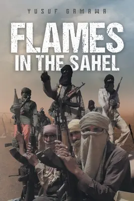 Plamene v Saheli - Flames in the Sahel