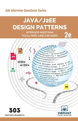 Java/J2EE Design Patterns Interview Questions You'll Most Likely Be Asked: Druhé vydanie - Java/J2EE Design Patterns Interview Questions You'll Most Likely Be Asked: Second Edition