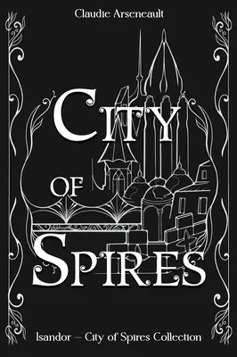 Mesto veží: Súborné vydanie - City of Spires: Collected Edition