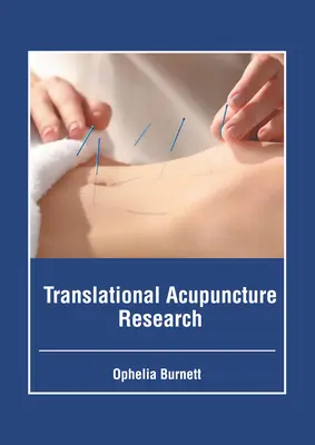 Translačný výskum akupunktúry - Translational Acupuncture Research