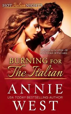 Horiace pre Taliana: Horúce talianske noci, kniha 8 - Burning for the Italian: Hot Italian Nights, Book 8