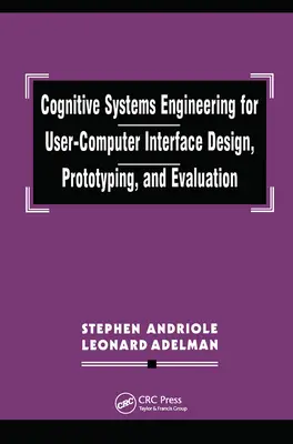 Kognitívne systémové inžinierstvo pre návrh, prototypovanie a hodnotenie používateľsko-počítačového rozhrania - Cognitive Systems Engineering for User-computer Interface Design, Prototyping, and Evaluation