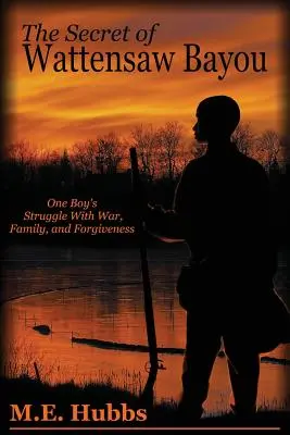 Tajomstvo Wattensaw Bayou - The Secret of Wattensaw Bayou