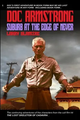 Doc Armstrong: Predmestie na okraji nikdy - Doc Armstrong: Suburb at the Edge of Never