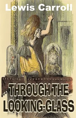 Cez zrkadlo - Through the Looking Glass