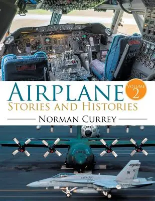 Príbehy a histórie lietadiel: Letecké príbehy a knihy: 2. zväzok - Airplane Stories and Histories: Volume 2