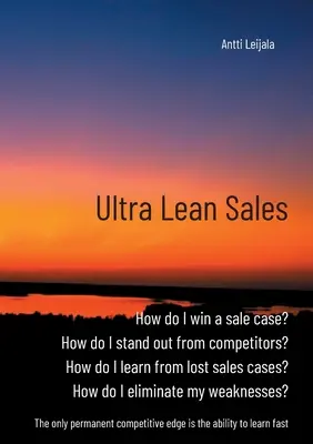 Ultra štíhly predaj: Revolúcia obchodného rastu - Ultra Lean Sales: The revolution of business growth