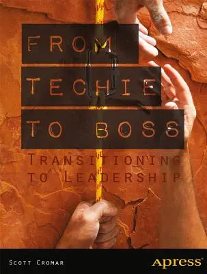 Od technika k šéfovi: Prechod na vedúcu pozíciu - From Techie to Boss: Transitioning to Leadership
