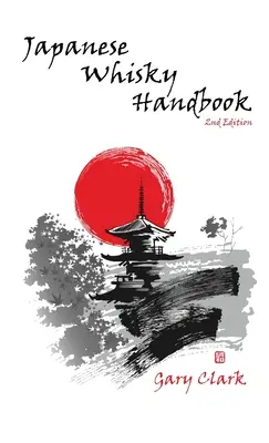 Príručka japonskej whisky - Japanese Whisky Handbook