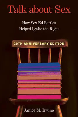 Hovoriť o sexe: Ako bitky o sexuálnu výchovu pomohli roznietiť pravdu - Talk about Sex: How Sex Ed Battles Helped Ignite the Right