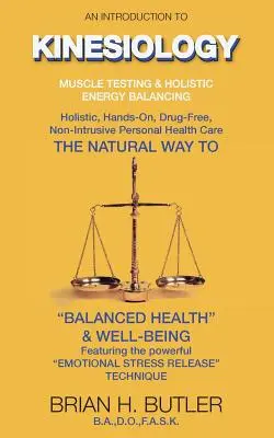 Úvod do kineziológie: Svalové testovanie a celostné vyrovnávanie energie - An introduction to Kinesiology: Muscle testing and holistic energy balancing