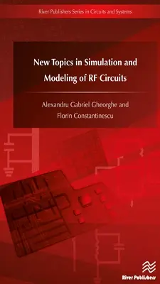 Nové témy v simulácii a modelovaní VF obvodov - New Topics in Simulation and Modeling of RF Circuits