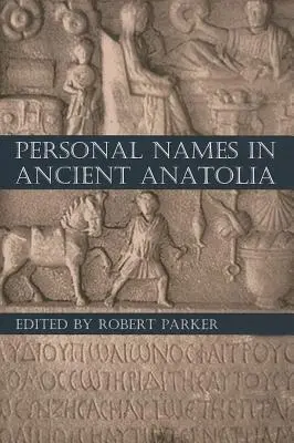Osobné mená v starovekej Anatólii - Personal Names in Ancient Anatolia
