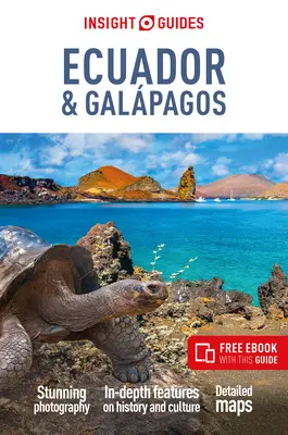 Insight Guides Ekvádor a Galpágy: Cestovný sprievodca s elektronickou knihou zdarma - Insight Guides Ecuador & Galpagos: Travel Guide with Free eBook