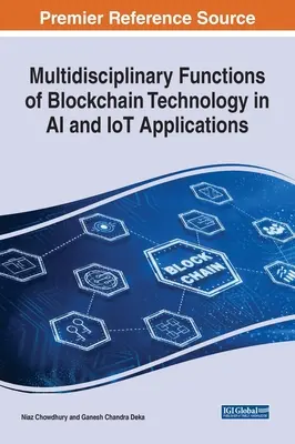 Multidisciplinárne funkcie technológie Blockchain v aplikáciách umelej inteligencie a internetu vecí - Multidisciplinary Functions of Blockchain Technology in AI and IoT Applications