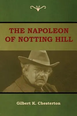 Napoleon z Notting Hillu - The Napoleon of Notting Hill