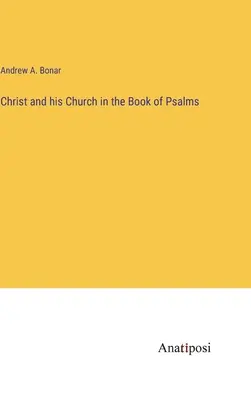 Kristus a jeho cirkev v knihe Žalmov - Christ and his Church in the Book of Psalms