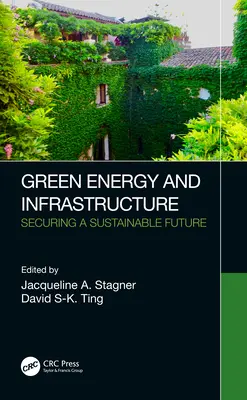 Zelená energia a infraštruktúra: Zabezpečenie udržateľnej budúcnosti - Green Energy and Infrastructure: Securing a Sustainable Future