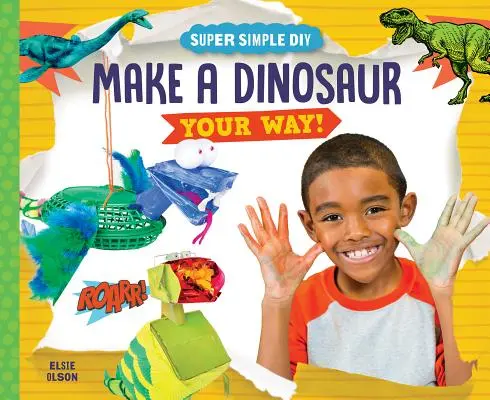 Vyrobte si dinosaura po svojom! - Make a Dinosaur Your Way!