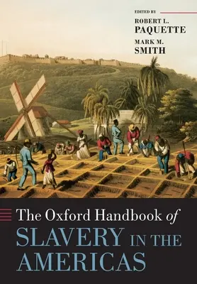 Oxfordská príručka o otroctve v Amerike - The Oxford Handbook of Slavery in the Americas