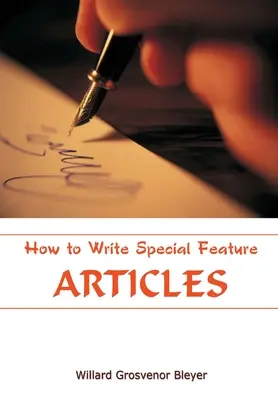 Ako písať špeciálne tematické články - How To Write Special Feature Articles