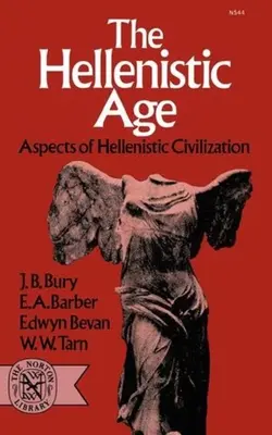 Helénsky vek: Hellenistická civilizácia: aspekty helenistickej civilizácie - The Hellenistic Age: Aspects of Hellenistic Civilization