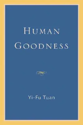 Ľudské dobro - Human Goodness