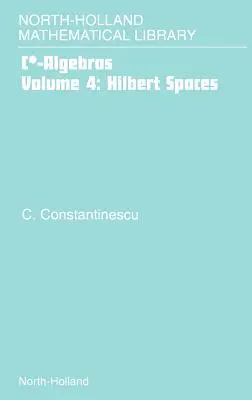 Hilbertove priestory: 4. zväzok - Hilbert Spaces: Volume 4