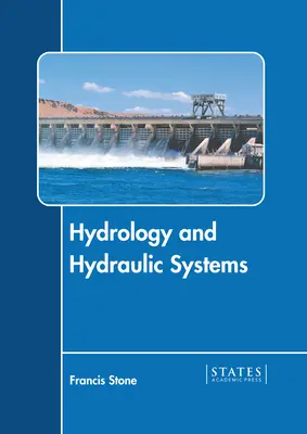 Hydrológia a hydraulické systémy - Hydrology and Hydraulic Systems