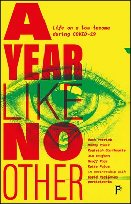 Rok ako žiadny iný: Život s nízkym príjmom počas Covid-19 - A Year Like No Other: Life on a Low Income During Covid-19