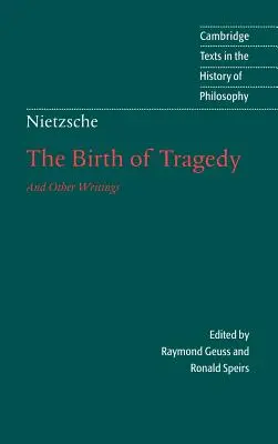 Nietzsche: Zrod tragédie a iné spisy - Nietzsche: The Birth of Tragedy and Other Writings