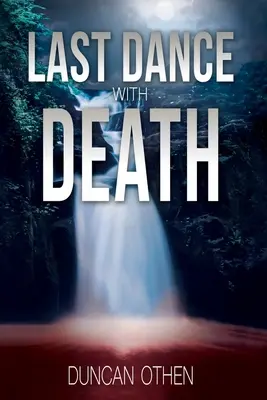 Posledný tanec so smrťou - Last Dance with Death