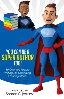 Aj vy môžete byť super autorom! - You Can Be A Super Author Too!