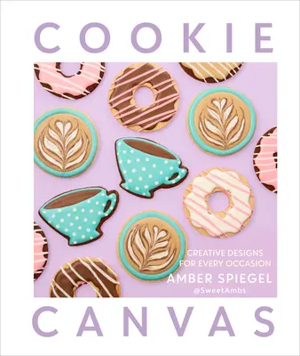 Sušienkové plátno: Kreatívne návrhy na každú príležitosť - Cookie Canvas: Creative Designs for Every Occasion