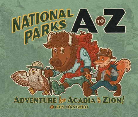 Národné parky od A po Z: Dobrodružstvo od Acadie po Zion! - National Parks A to Z: Adventure from Acadia to Zion!