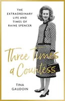 Trikrát grófka - Three Times a Countess