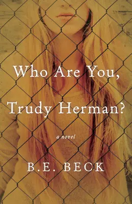 Kto ste, Trudy Hermanová? - Who Are You, Trudy Herman?