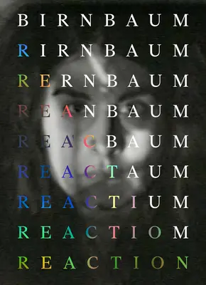 Dara Birnbaum: Reakcia - Dara Birnbaum: Reaction