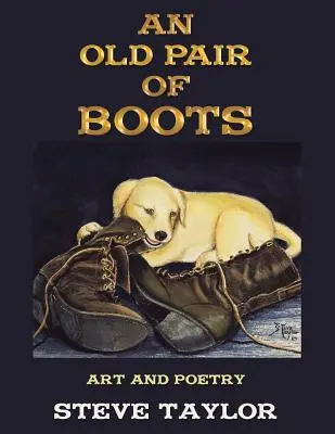 Starý pár topánok: Umenie a poézia - An Old Pair of Boots: Art and Poetry