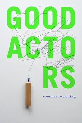 Dobrí herci - Good Actors