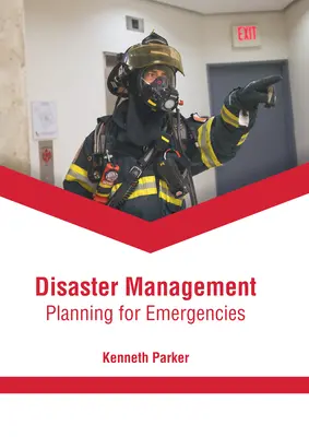Riadenie katastrof: Plánovanie v prípade mimoriadnych udalostí - Disaster Management: Planning for Emergencies