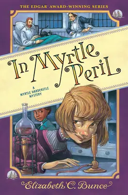V myrtinom nebezpečenstve (Záhada Myrtle Hardcastle 4) - In Myrtle Peril (Myrtle Hardcastle Mystery 4)