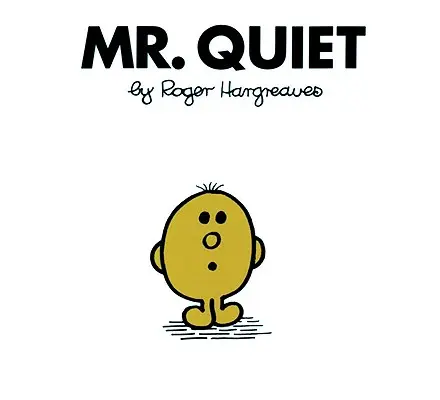 Pán Tichý - Mr. Quiet