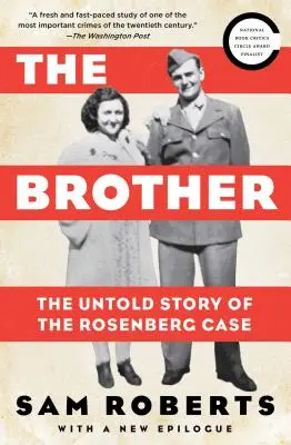 Brat: Nevypovedaný príbeh prípadu Rosenberg - The Brother: The Untold Story of the Rosenberg Case