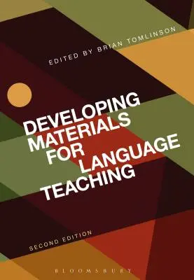 Tvorba materiálov na vyučovanie jazykov: druhé vydanie - Developing Materials for Language Teaching: Second Edition
