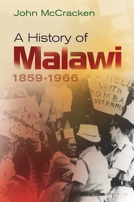 Dejiny Malawi, 1859-1966 - A History of Malawi, 1859-1966
