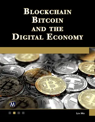 Blockchain, Bitcoin a digitálne hospodárstvo - Blockchain, Bitcoin, and the Digital Economy